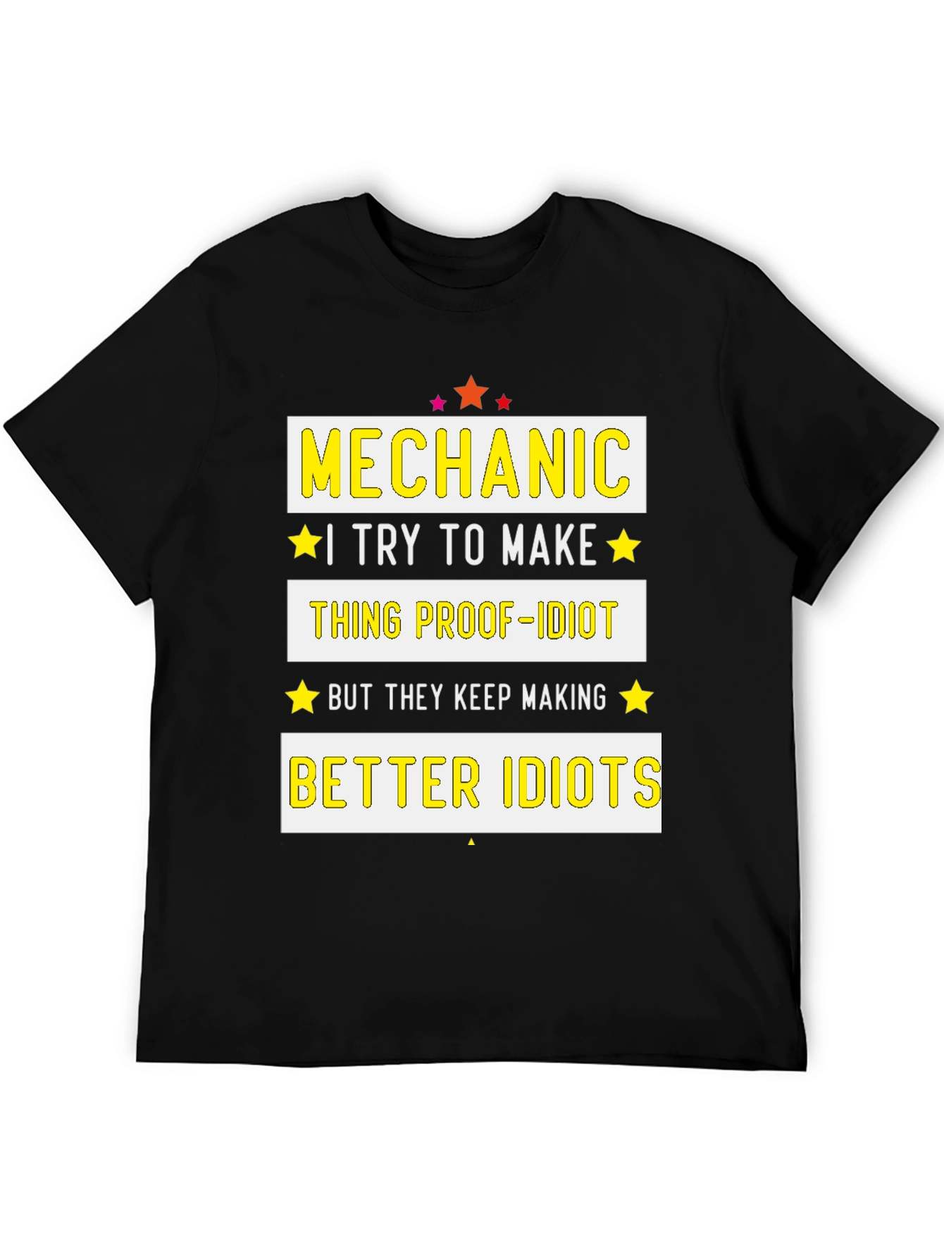 Mechanic Proof-Idiot Graphic T-Shirt