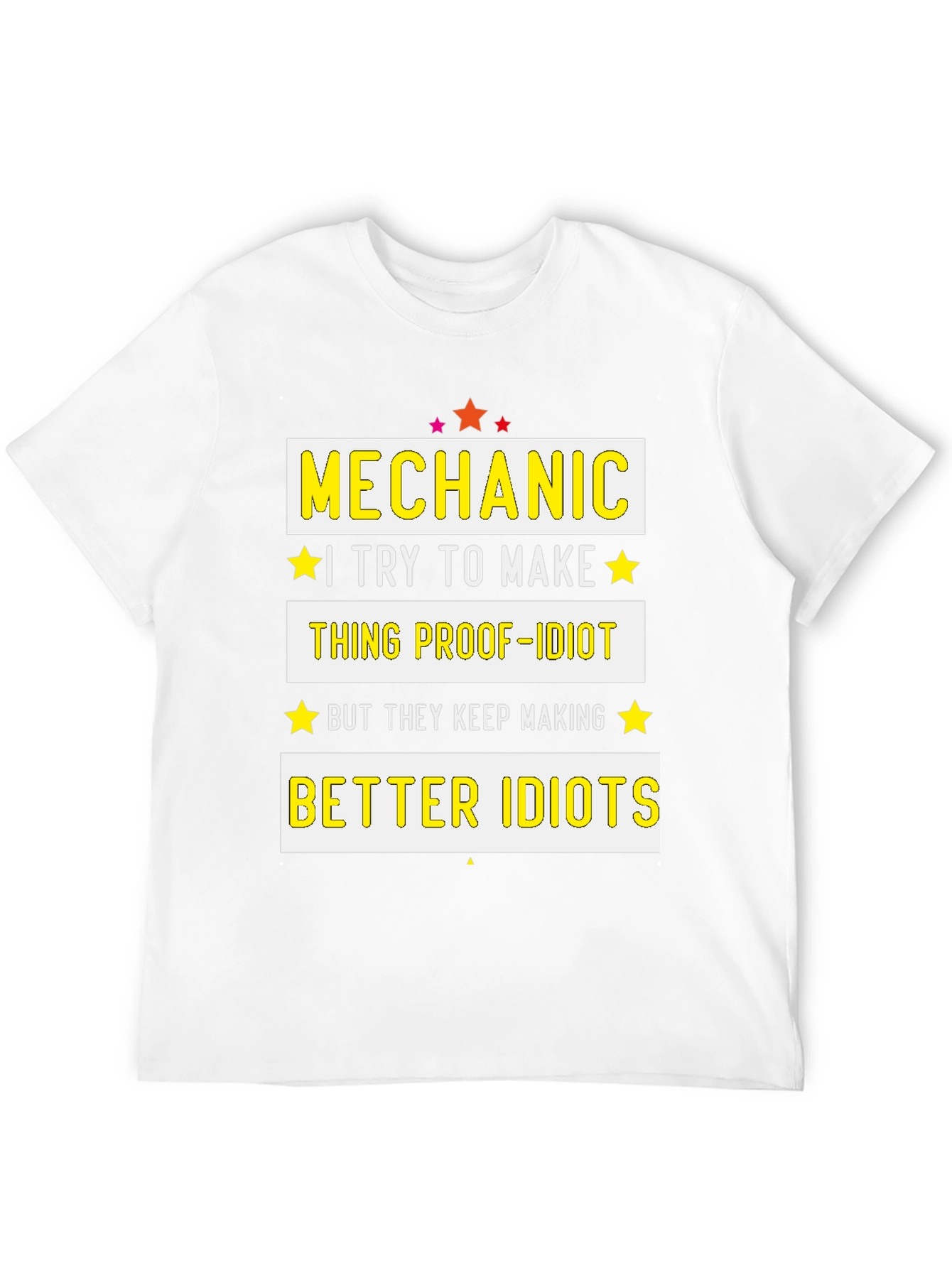 Mechanic Proof-Idiot Graphic T-Shirt