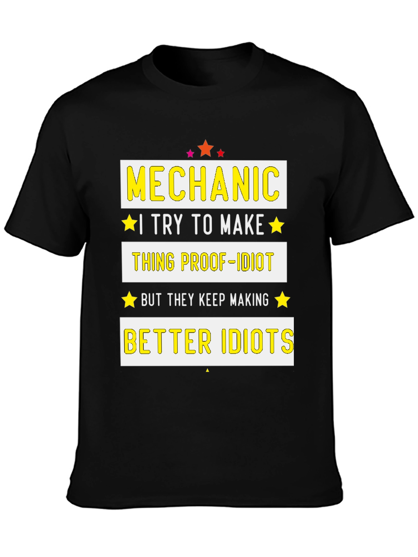 Mechanic Proof-Idiot Graphic T-Shirt
