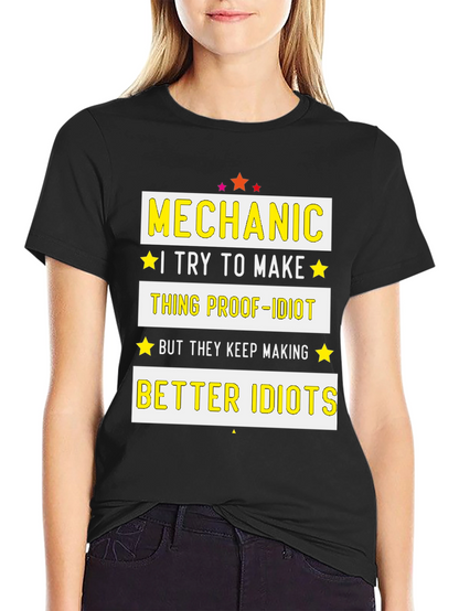 Mechanic Proof-Idiot Graphic T-Shirt