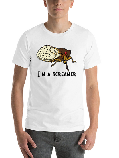 Im a Screamer Cicada T-Shirt