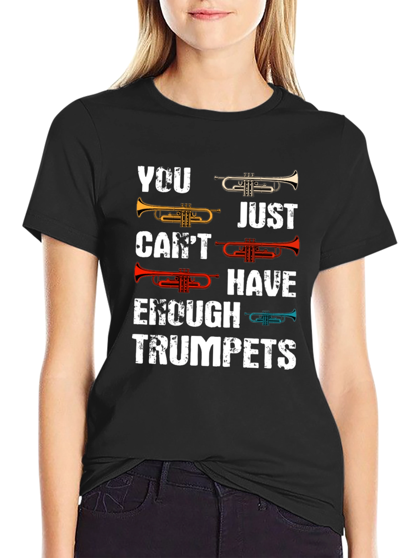 Trumpet T-Shirt: You Cant Have Enough Trumpets!