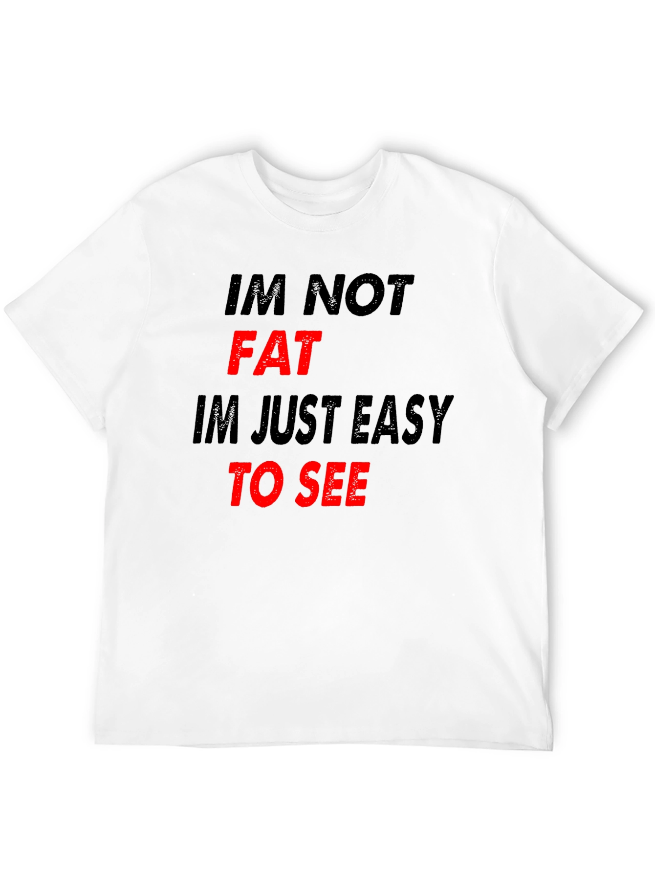 Easy to See Novelty Graphic T-Shirt