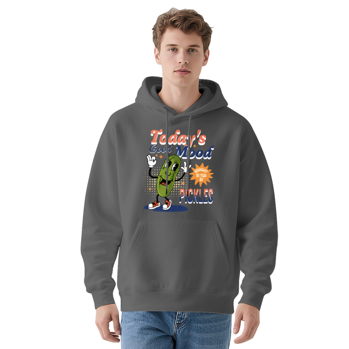 Funny Pickle Quote Today's Good Mood Brought To You By Pickles Graphic Hoodie, Unisex Cozy Daily Pullover
