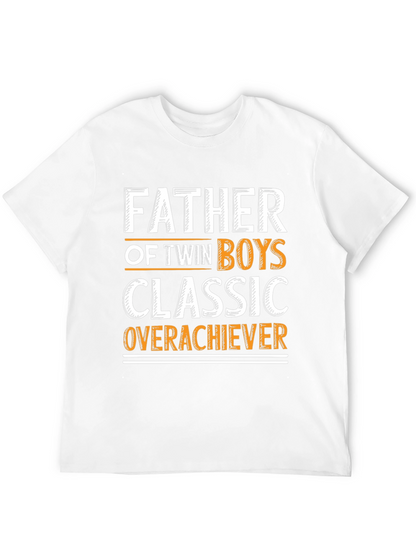 Father of Twin Boys Classic Overachiever T-Shirt