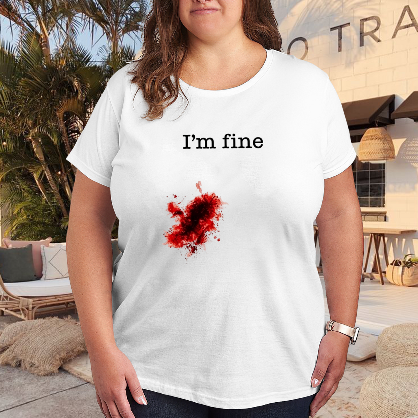 Sarcastic I'm Fine Blood Splatter Graphic Plus Size Women's T-Shirt
