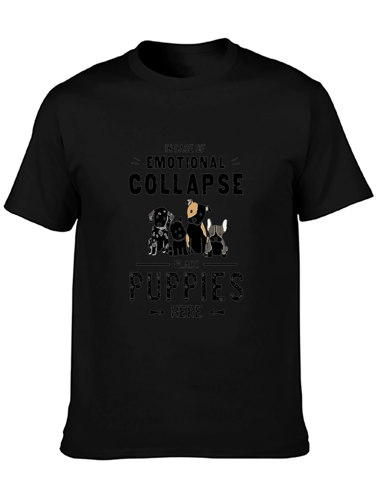 Emotional Collapse Puppies T-Shirt - Soft Cotton Blend