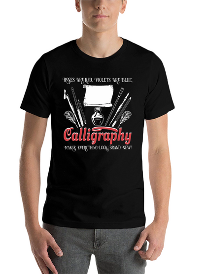 Calligraphy T-Shirt: Roses are Red Violets are Blue