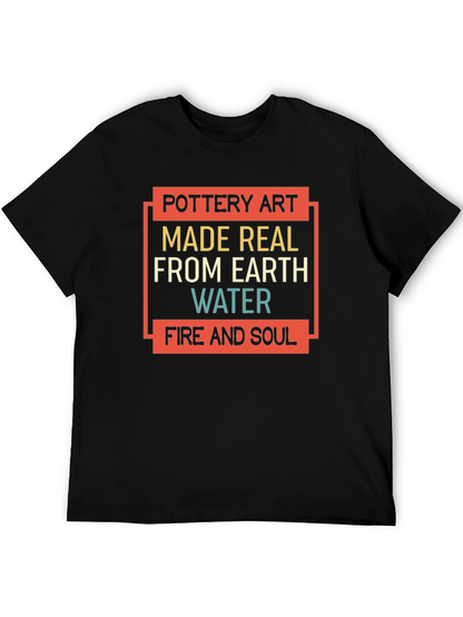 Pottery Art T-Shirt - Earth Water Fire & Soul