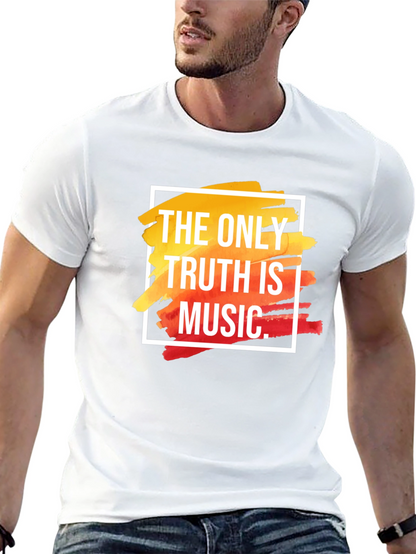 The Only Truth Is Music T-Shirt
