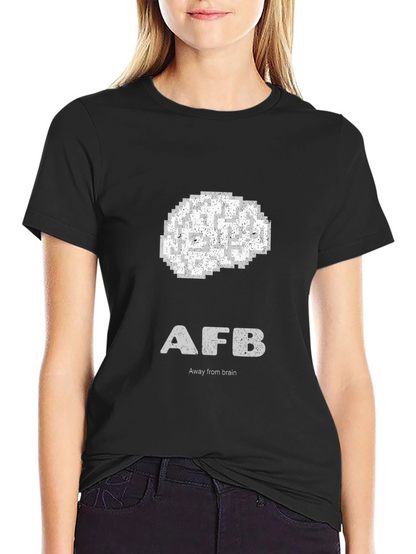 Away From Brain - Funny Graphic Tee