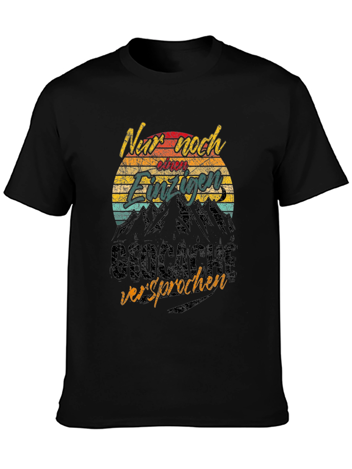 Funny Geocaching T-Shirt - Only One More Geocache