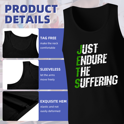 Just Endure The Suffering Motivational Quote Tank Top