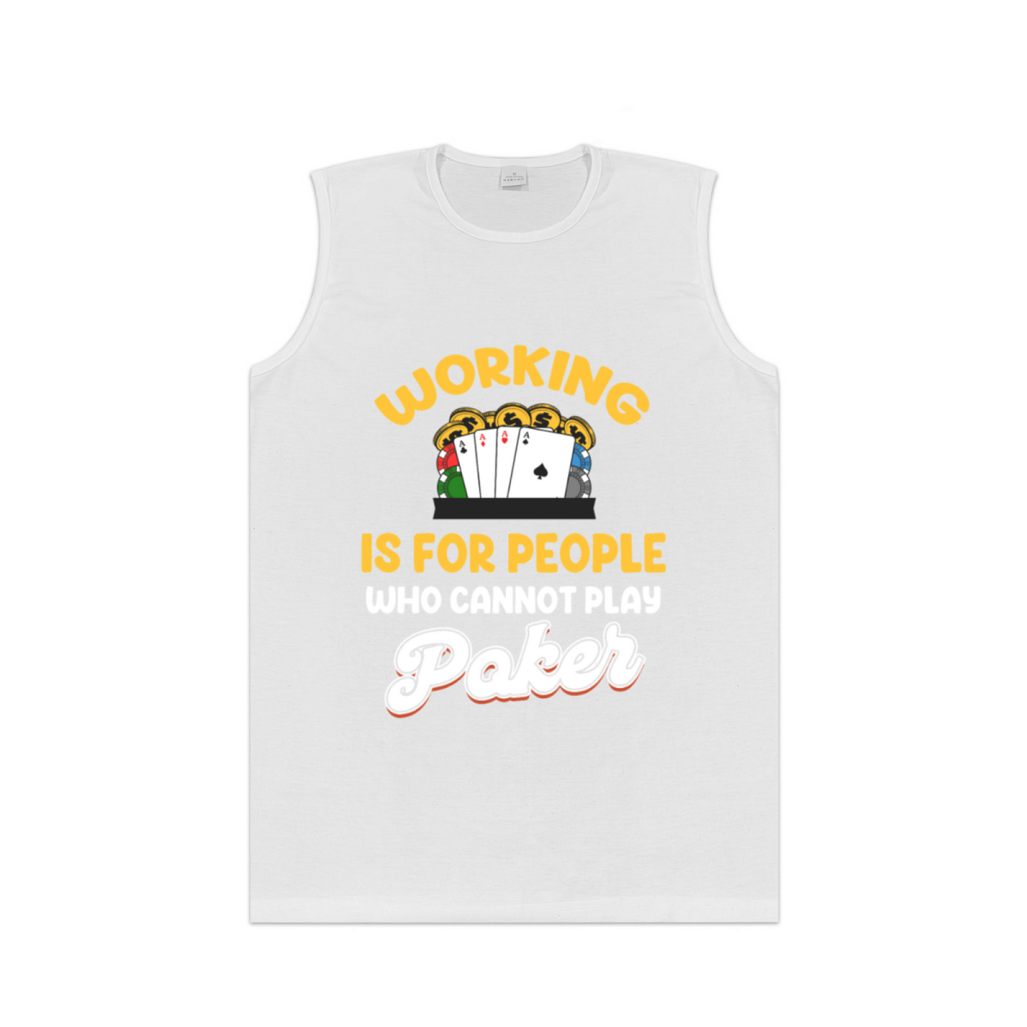 Working Is For People Who Cannot Play Poker Gambler Tank Top