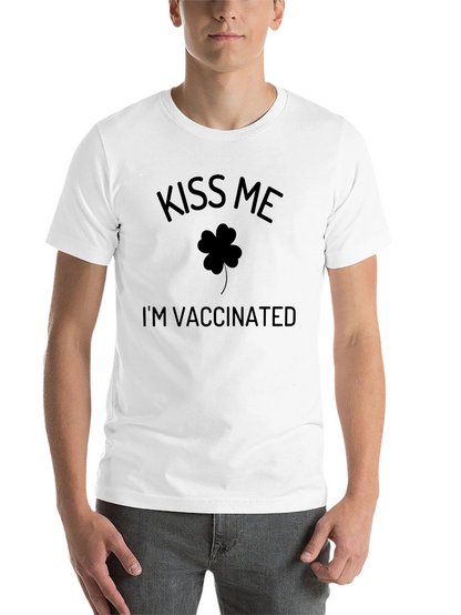 Kiss Me Im Vaccinated St. Patricks Day T-Shirt