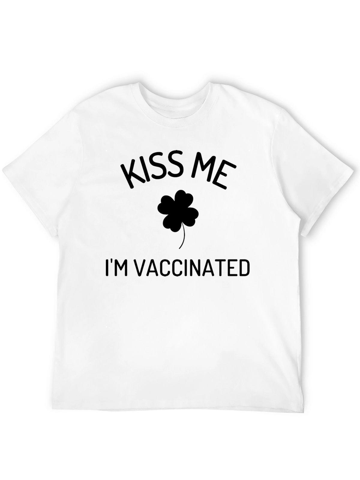 Kiss Me Im Vaccinated St. Patricks Day T-Shirt