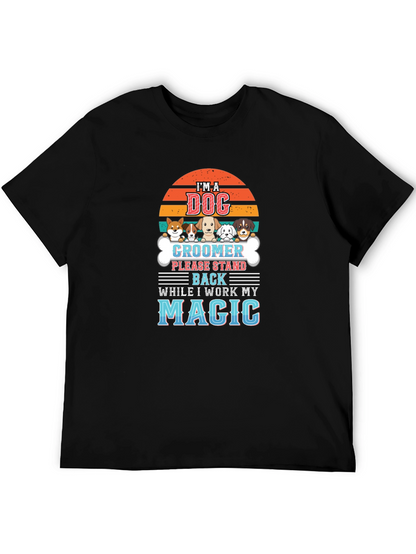 Dog Groomer Magic T-Shirt - Pet Lover Tee