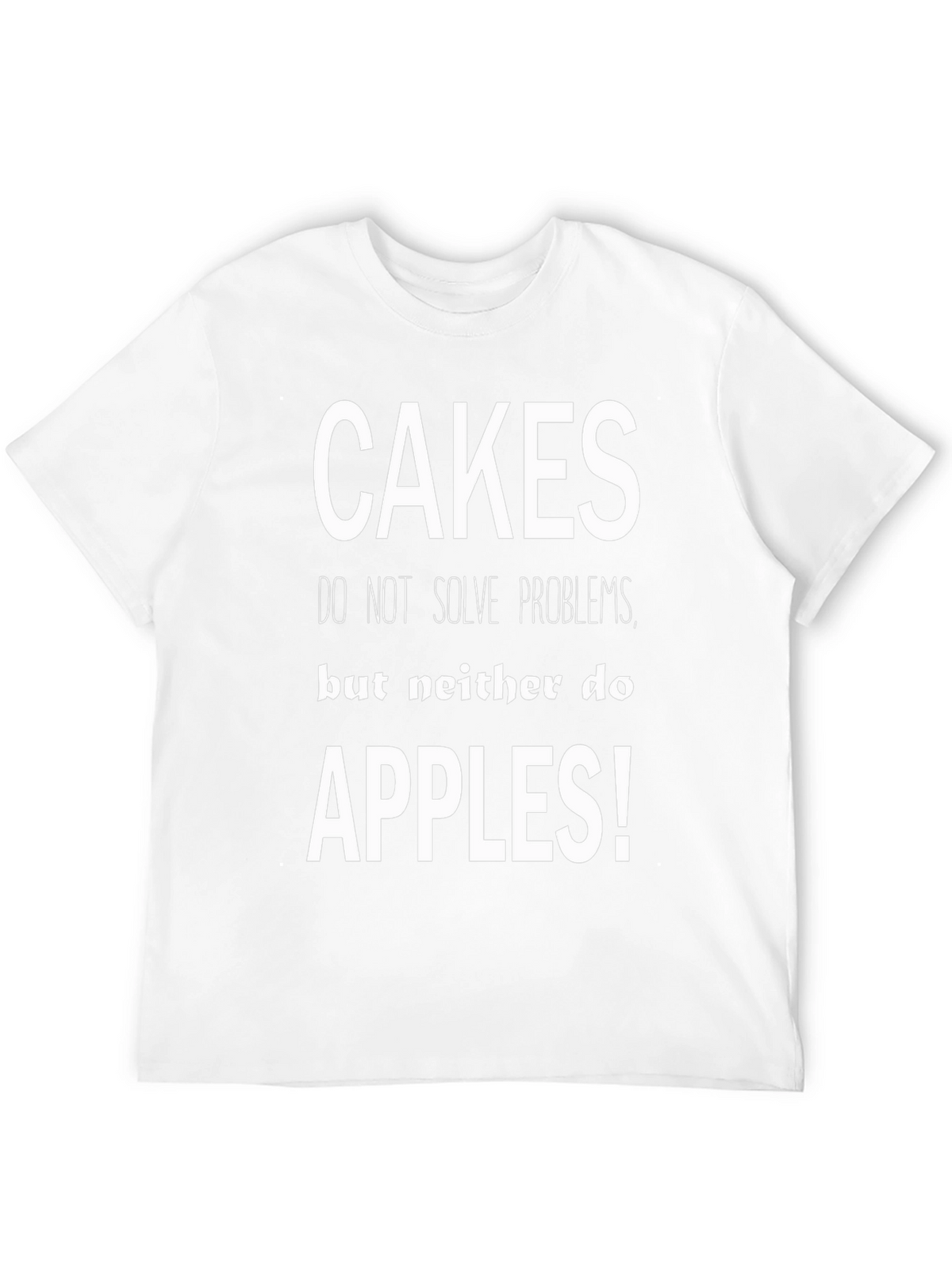 Cakes Apples Funny Graphic Tee