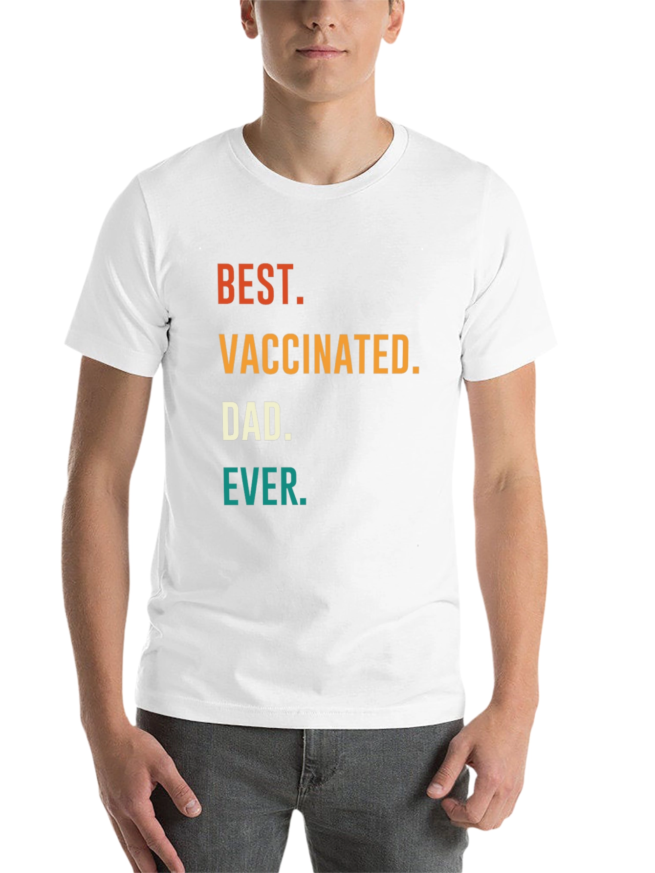Best Vaccinated Dad Ever T-Shirt