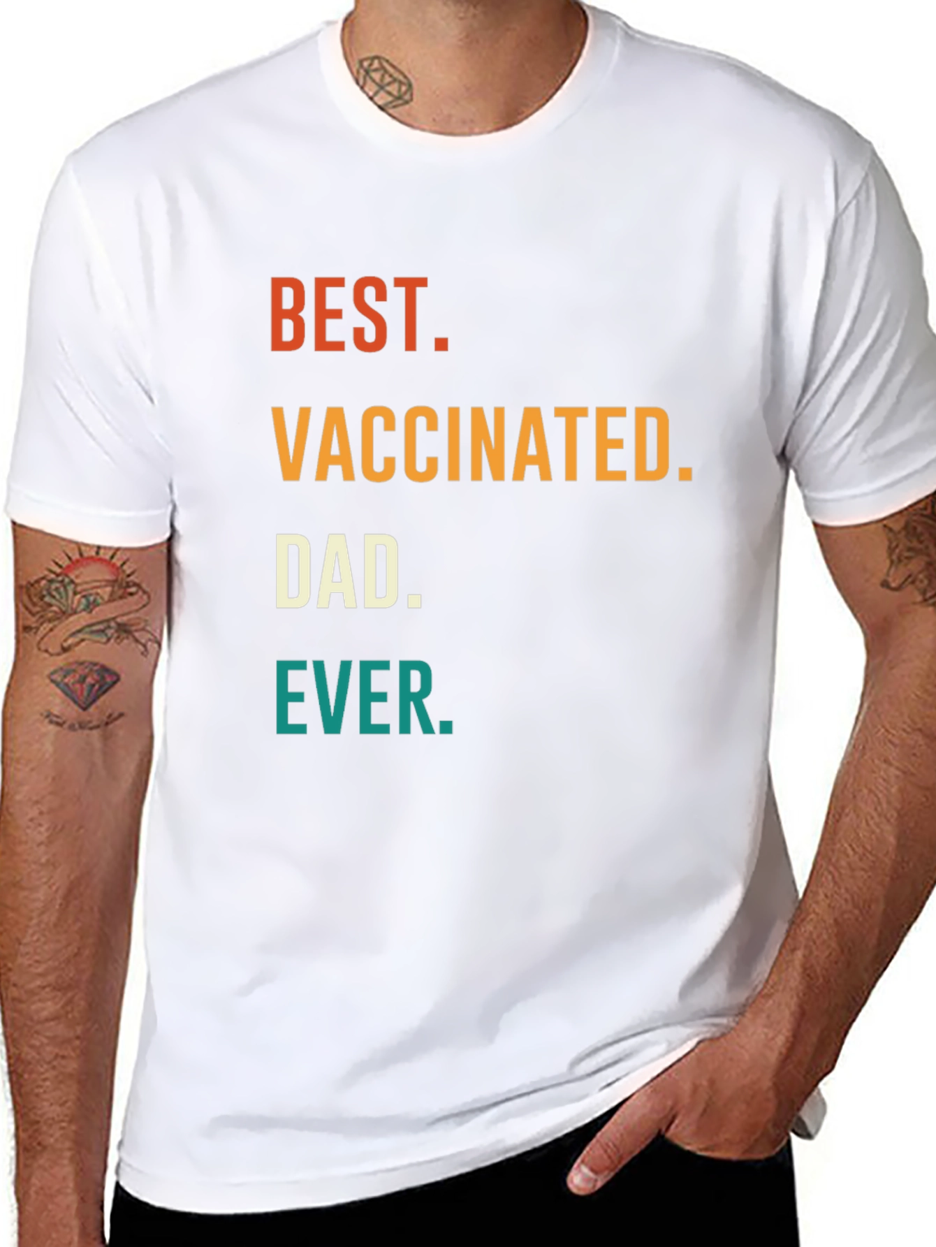 Best Vaccinated Dad Ever T-Shirt