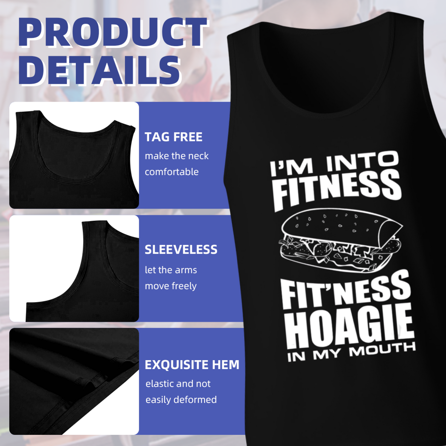 I¡¯m Into Fitness Hoagie Sandwich Humor Tank
