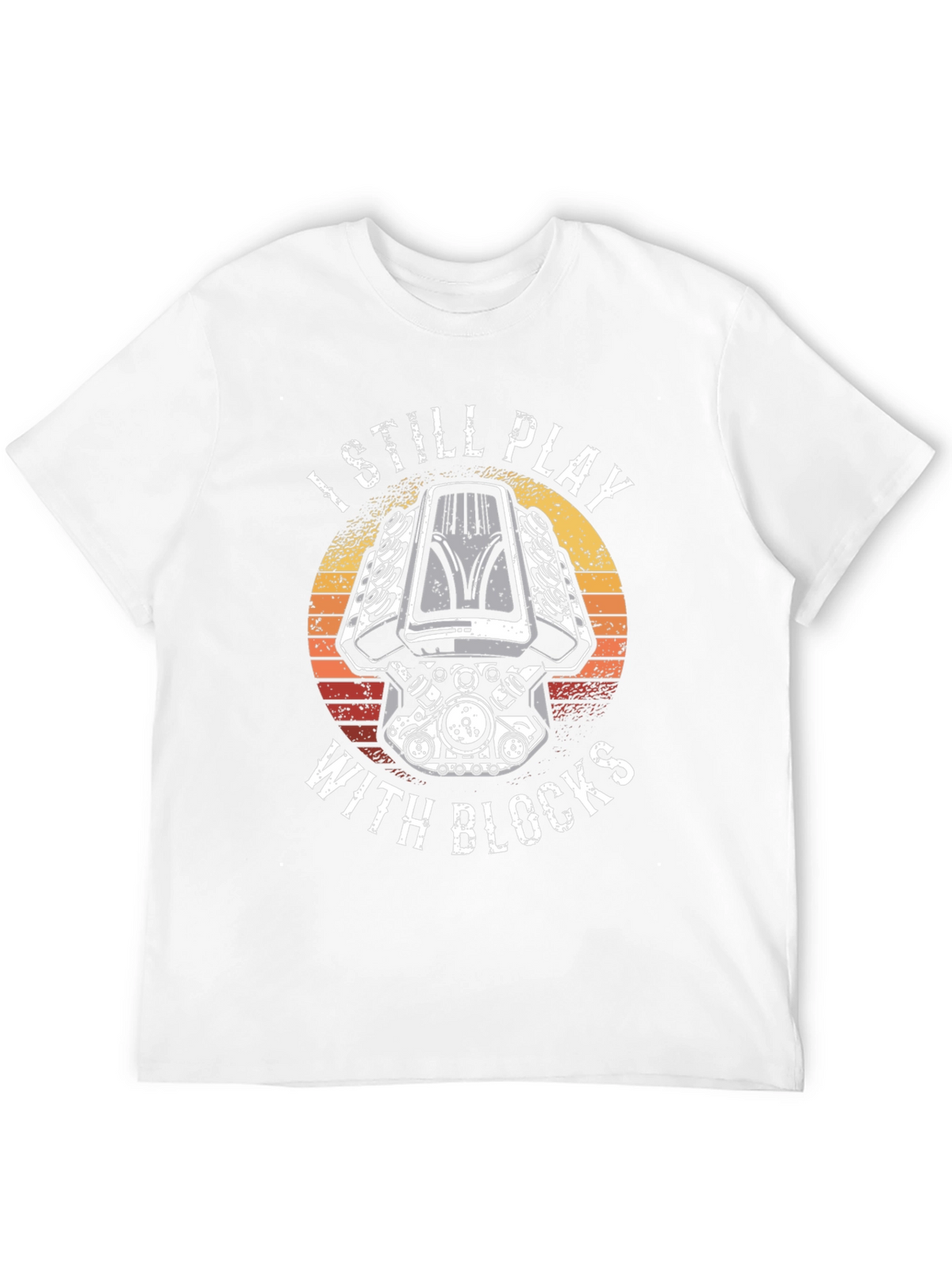 I Still Play With Blocks T-Shirt