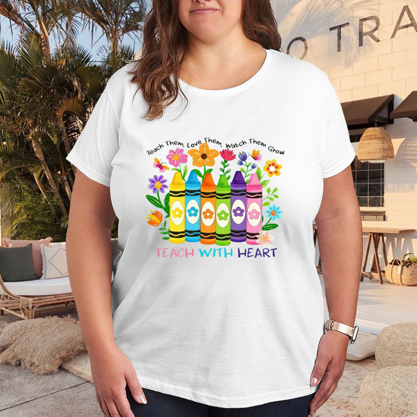 Teach With Heart Color Crayons Floral Teacher Gift Plus Size White T-Shirt