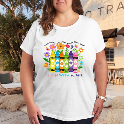 Teach With Heart Color Crayons Floral Teacher Gift Plus Size White T-Shirt