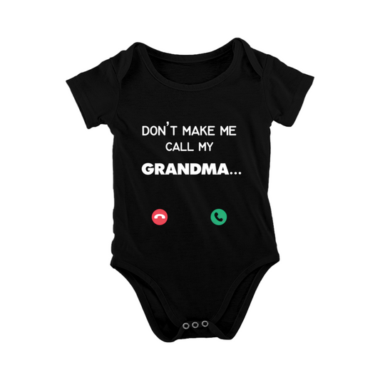 Don¡¯t Make Me Call My Grandma Funny Phone Icon Black Baby Bodysuit