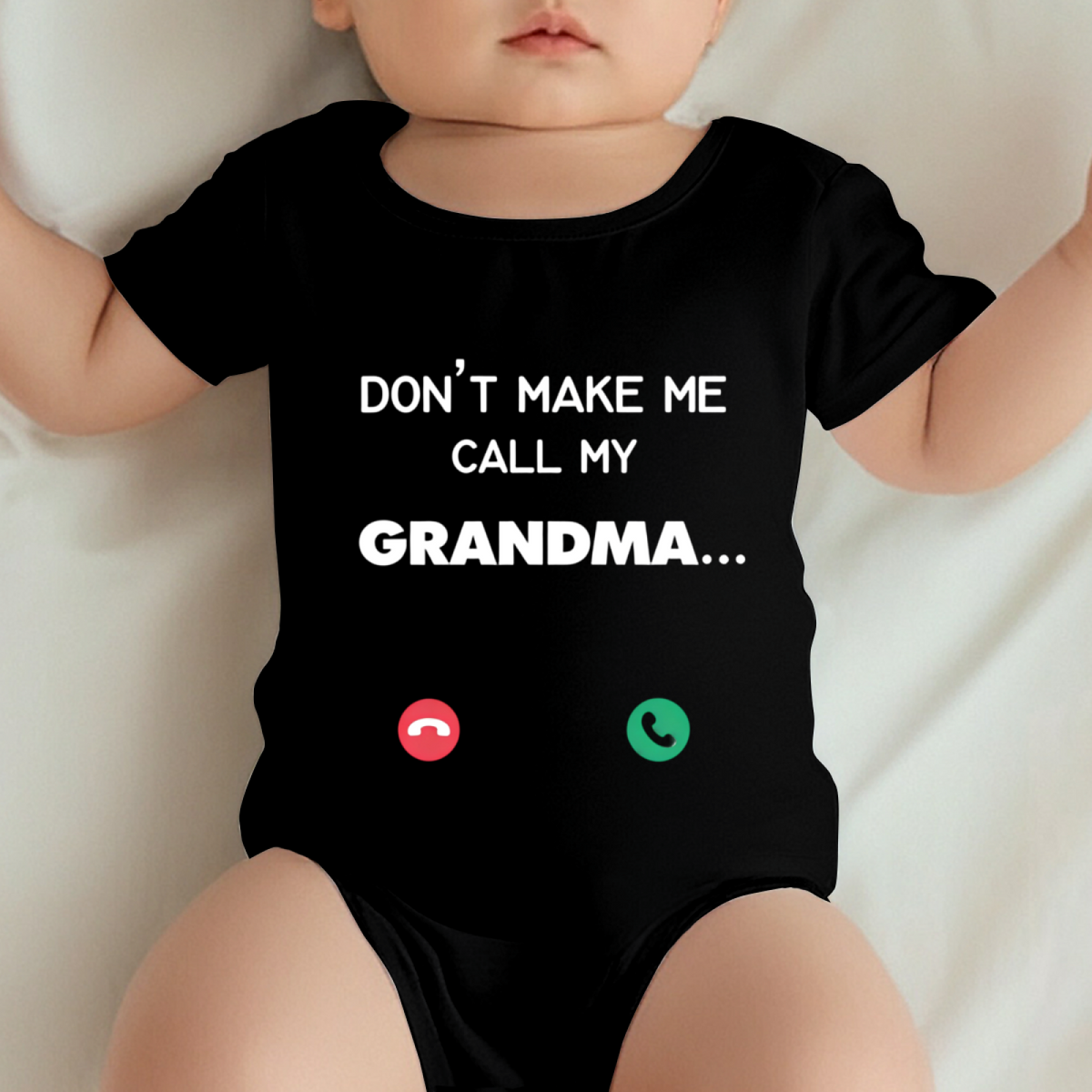 Don¡¯t Make Me Call My Grandma Funny Phone Icon Black Baby Bodysuit