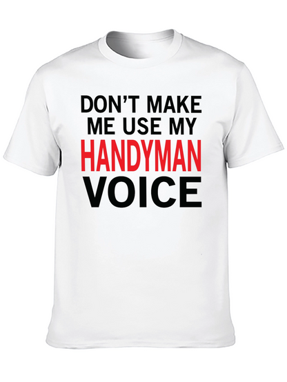 Handyman Voice Graphic Tee - Funny Mens T-Shirt