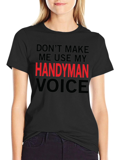 Handyman Voice Graphic Tee - Funny Mens T-Shirt