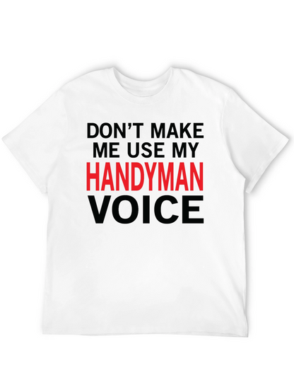 Handyman Voice Graphic Tee - Funny Mens T-Shirt