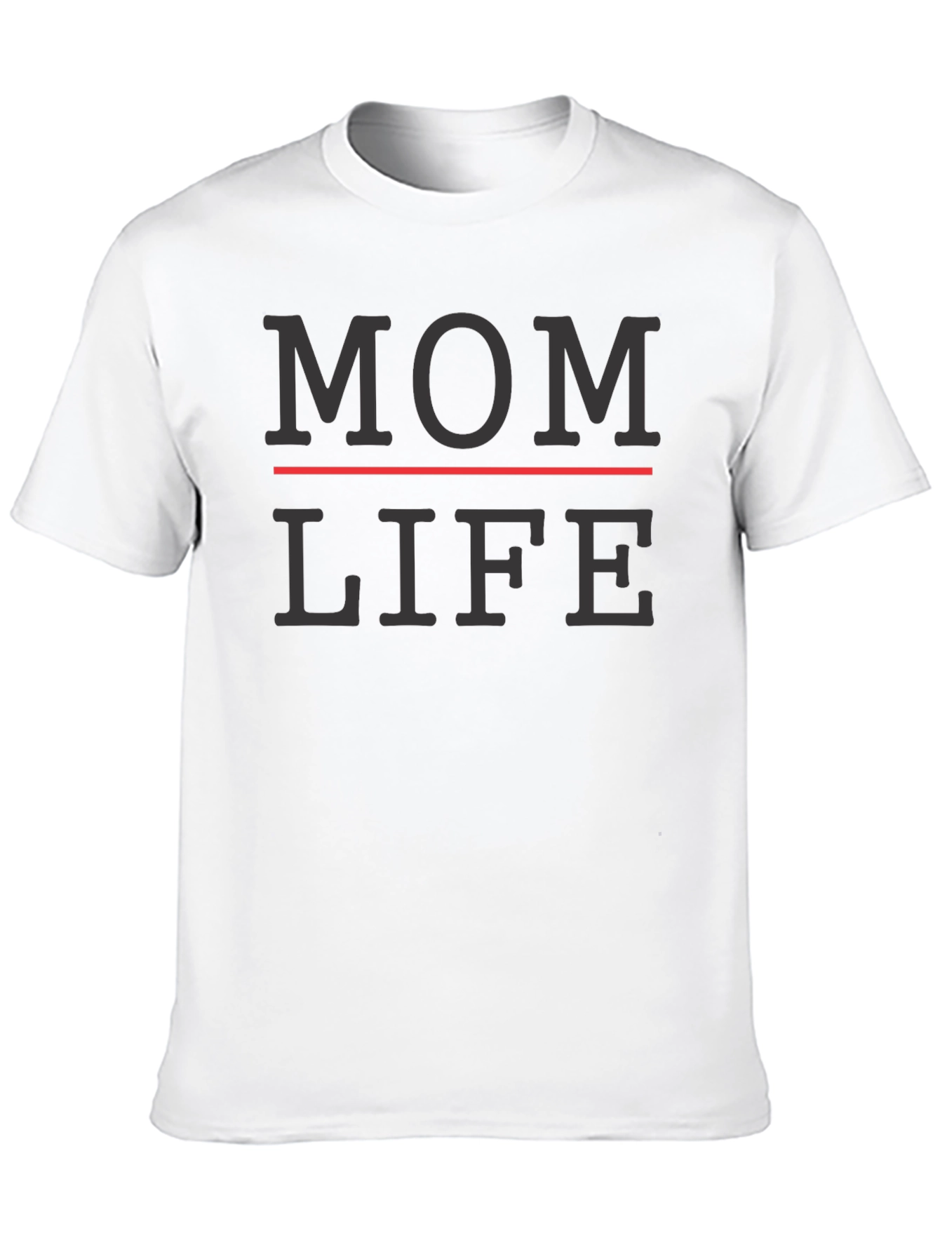 Mom Life T-Shirt - Comfortable Everyday Wear