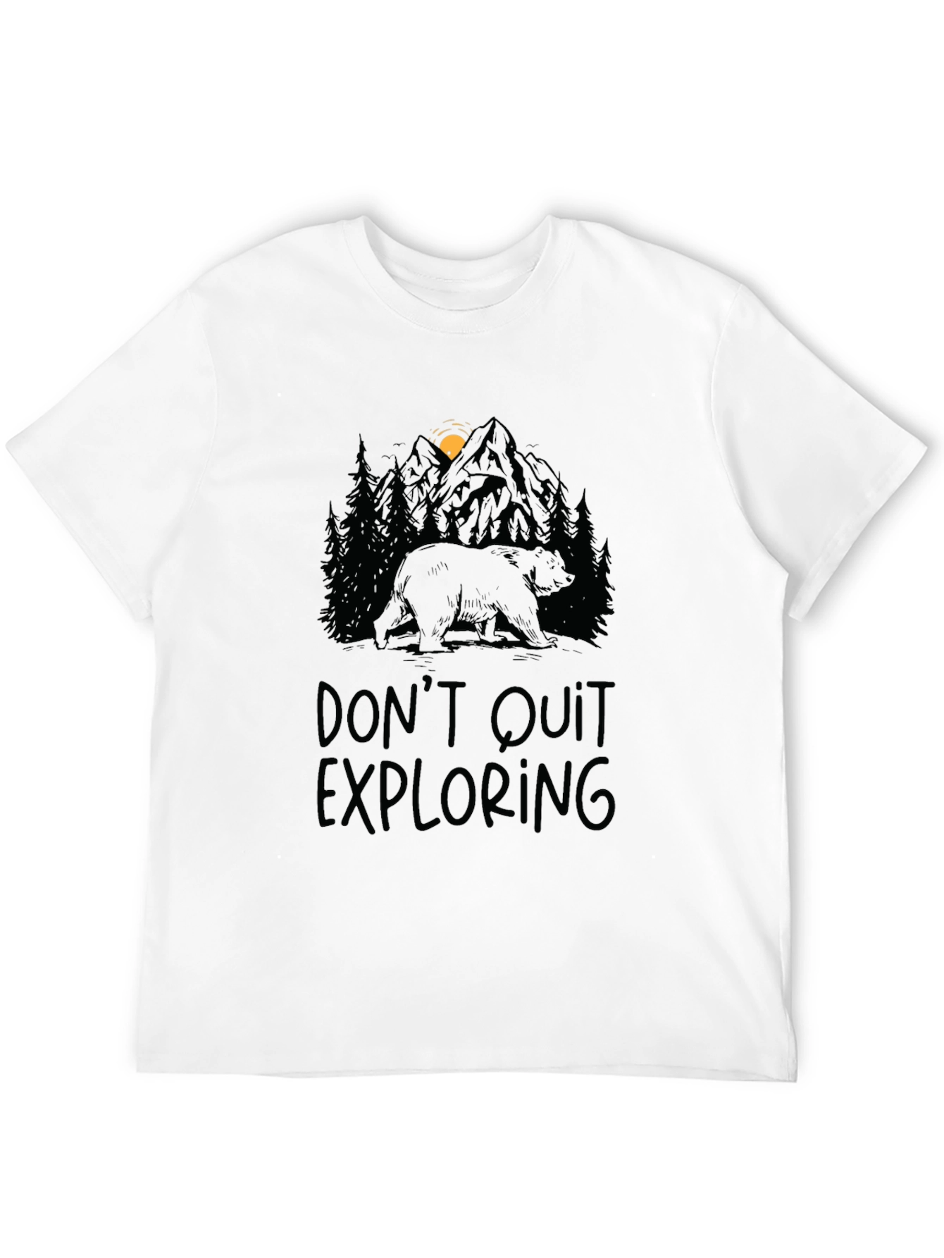 Dont Quit Exploring Bear Graphic Tee