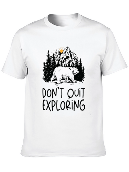 Dont Quit Exploring Bear Graphic Tee