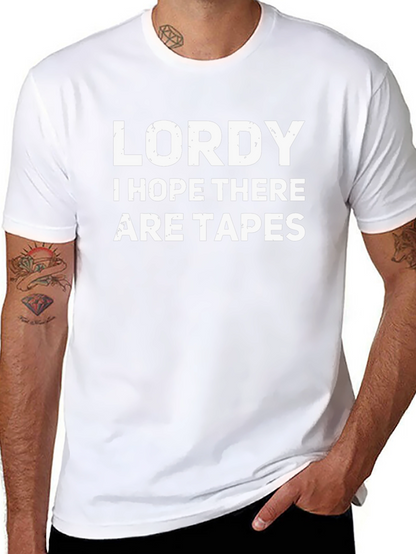 Lordy I Hope There Are Tapes Graphic Tee
