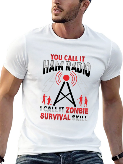 Ham Radio Zombie Survival Skill T-Shirt