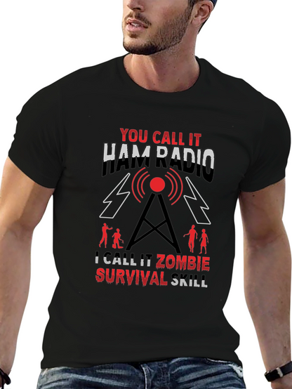 Ham Radio Zombie Survival Skill T-Shirt