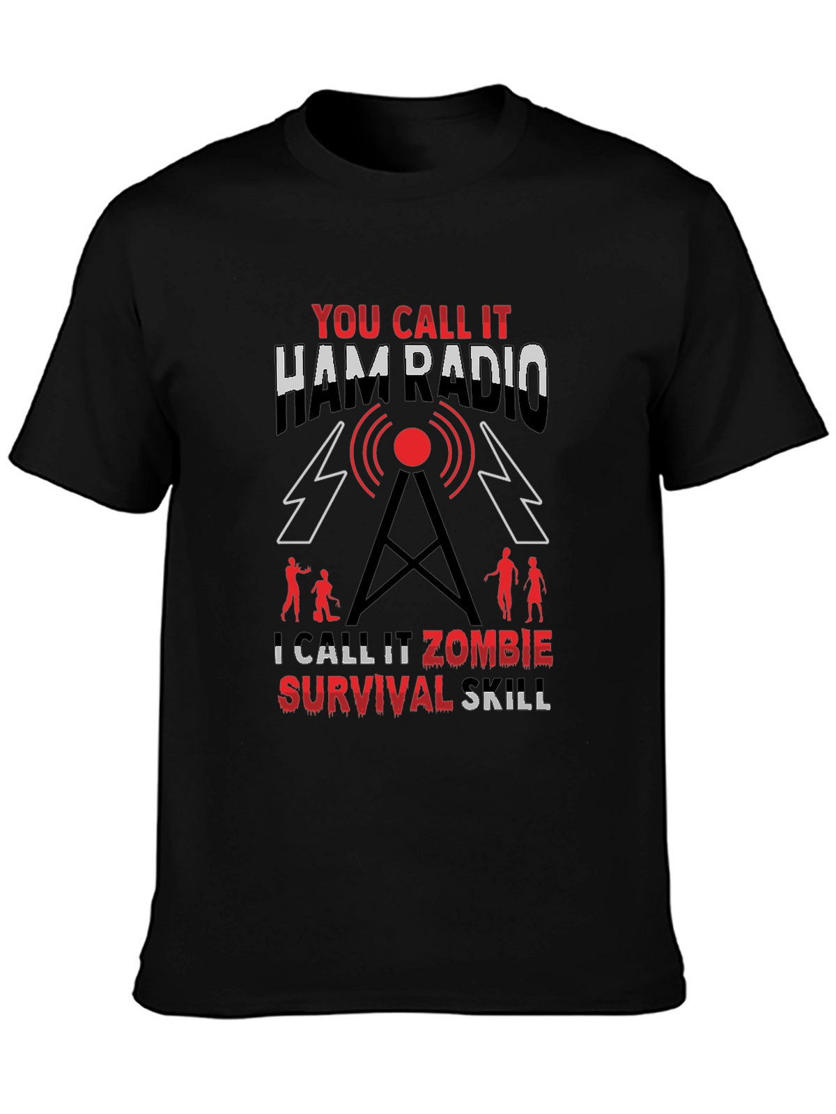 Ham Radio Zombie Survival Skill T-Shirt