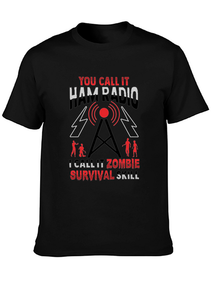 Ham Radio Zombie Survival Skill T-Shirt