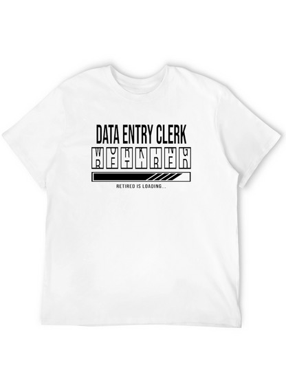 Data Entry Clerk Retirement Loading T-Shirt