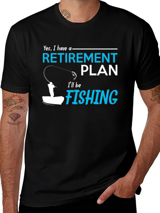 Retirement Plan Fishing T-Shirt
