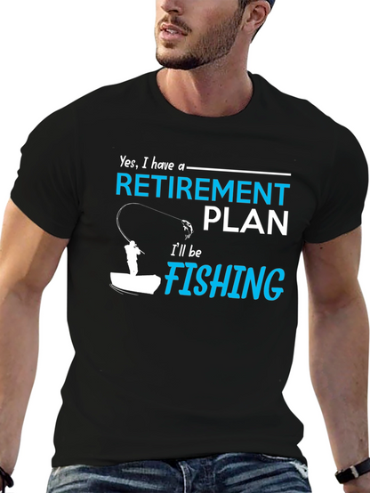 Retirement Plan Fishing T-Shirt