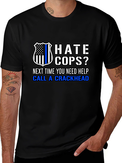 Hate Cops? Funny Anti-Police Black T-Shirt
