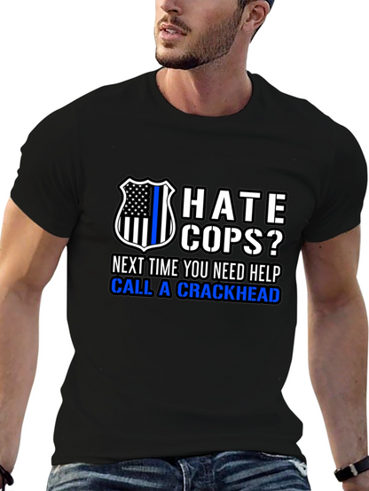 Hate Cops? Funny Anti-Police Black T-Shirt