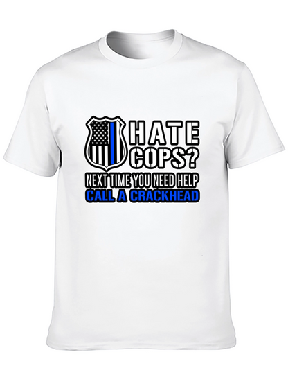 Hate Cops? Funny Anti-Police Black T-Shirt