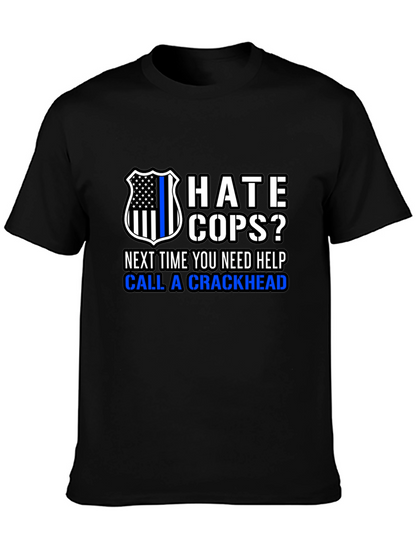 Hate Cops? Funny Anti-Police Black T-Shirt