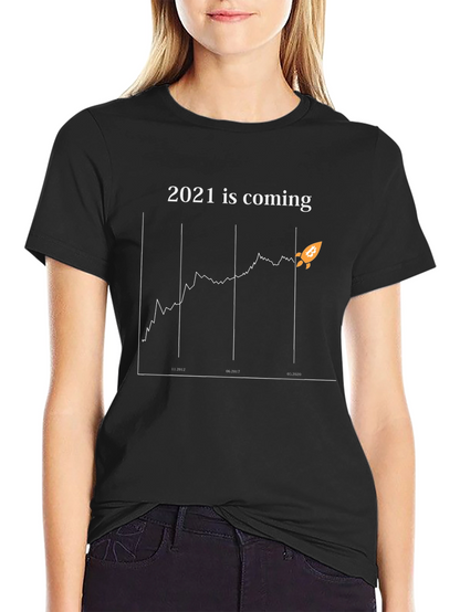 Bitcoin 2021 is Coming Graphic Tee
