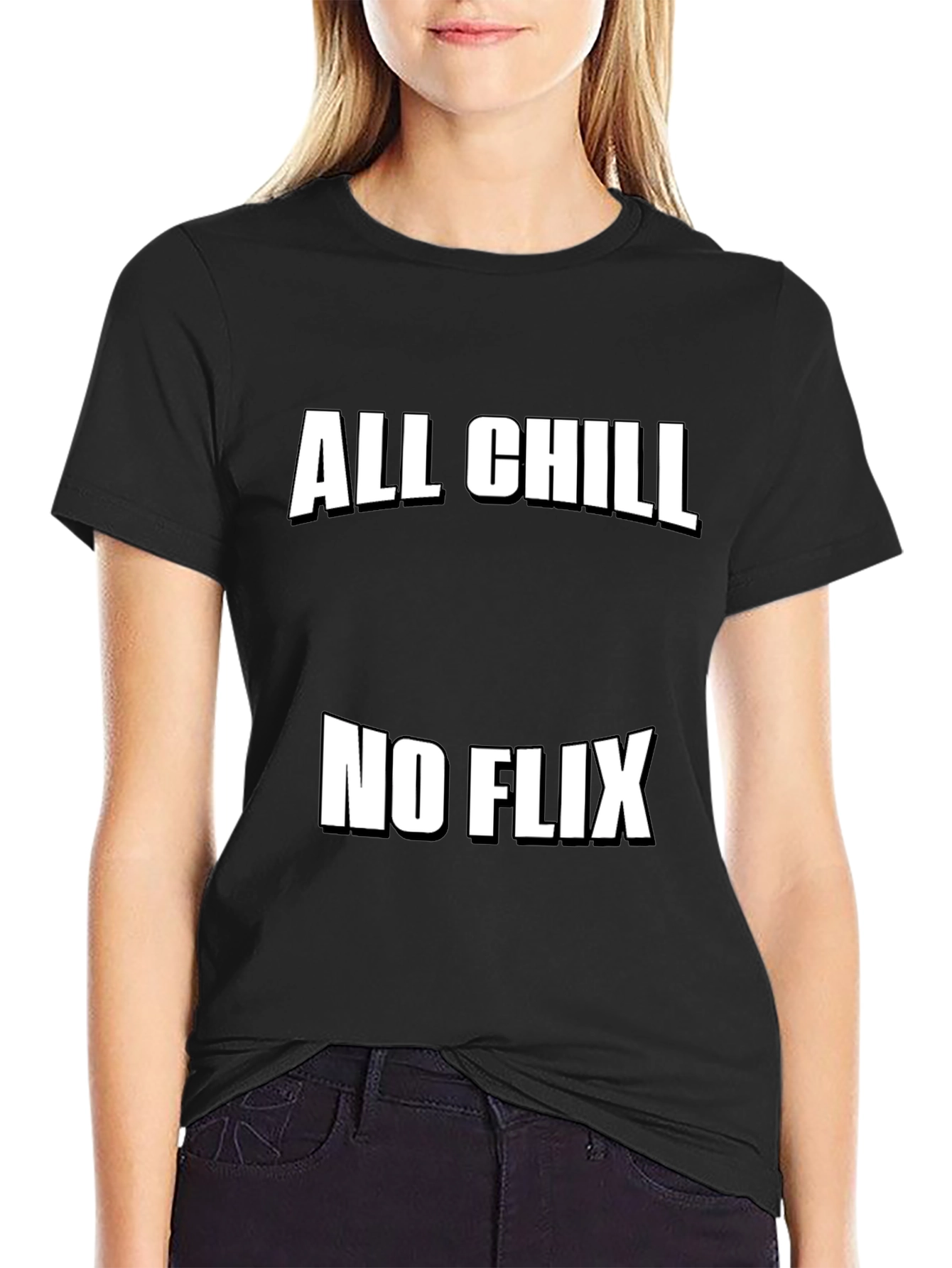 All Chill No Flix Graphic Tee - Relaxed Style